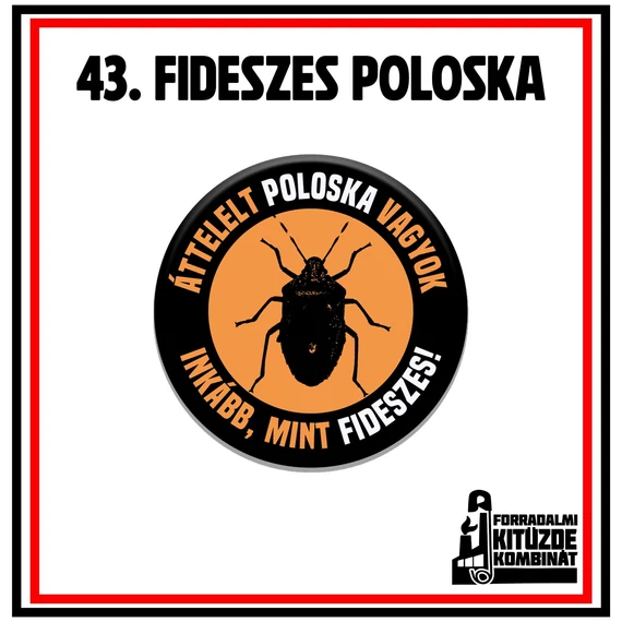 Fideszes Poloska kitűző